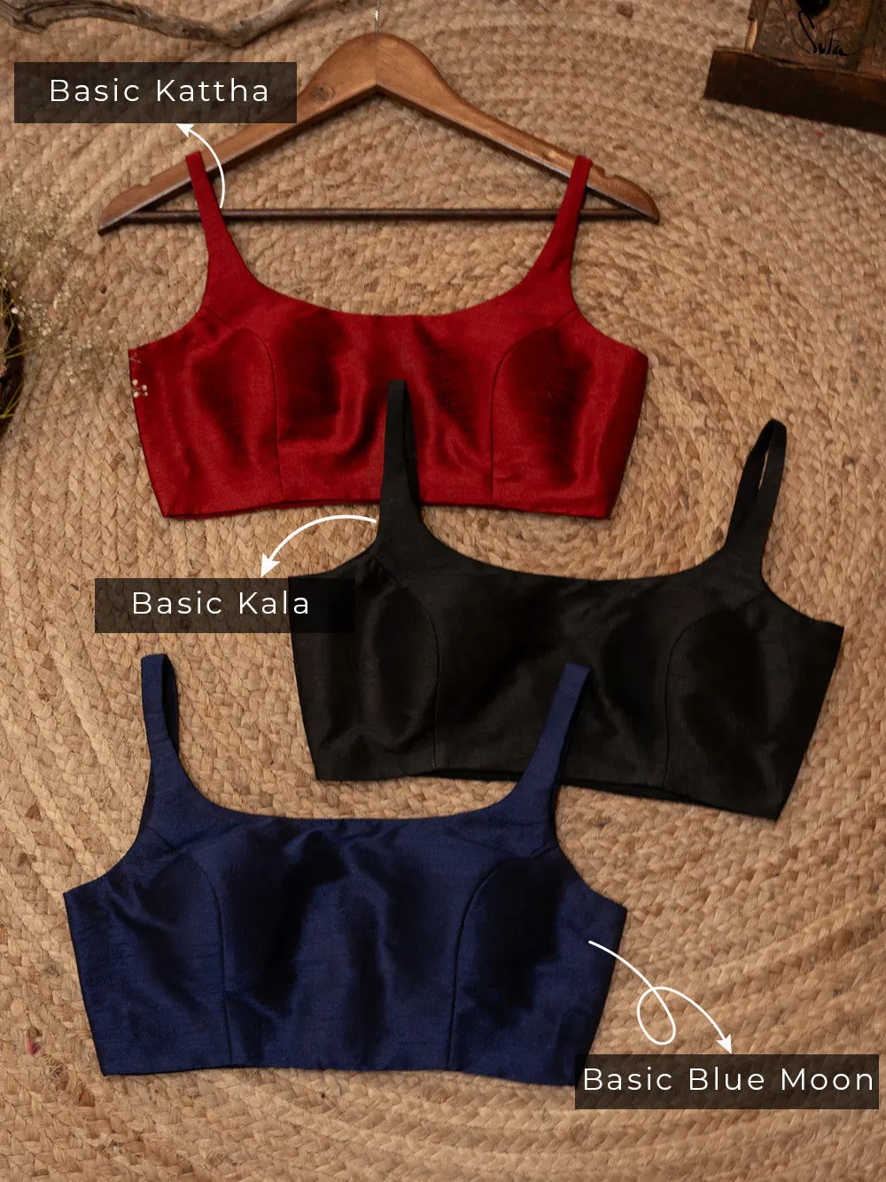 Basic Kattha   Basic Blue Moon   Basic Kala