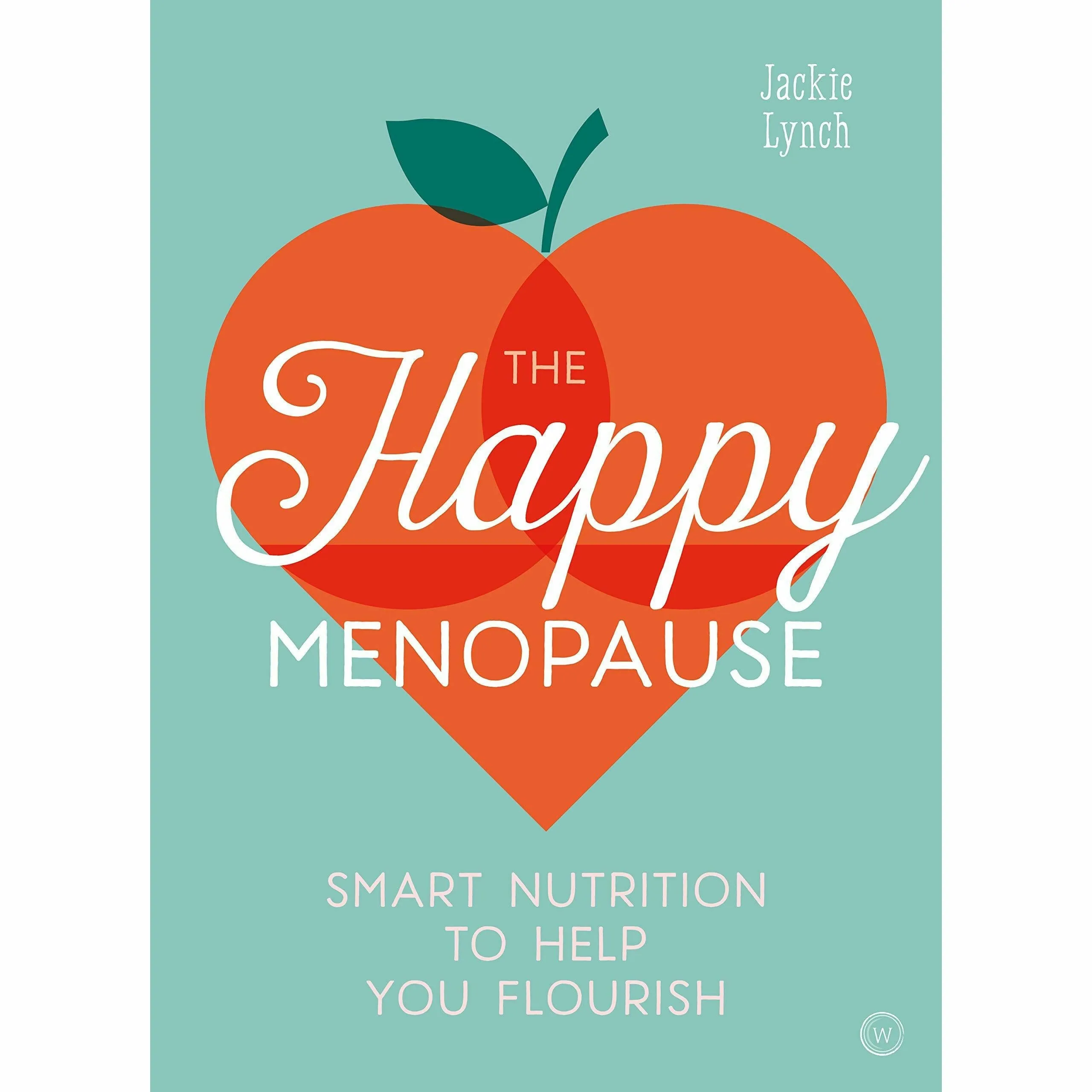 Perimenopause and Menopause, Older and Wider, Happy Menopause & Menopause 4 Books Set